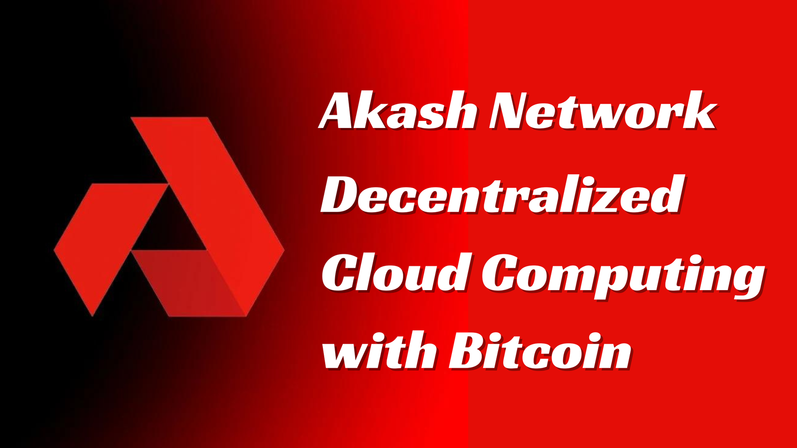 Akash Network: Decentralized Cloud Computing with Bitcoin