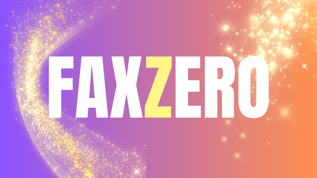 FaxZero: Is It A Good Faxing Service In 2024?