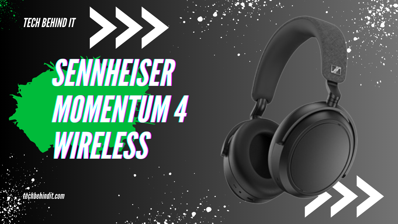 Sennheiser Momentum 4 Wireless